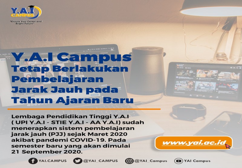 Y.A.I Campus Tetap Berlakukan Pembelajaran Jarak Jauh pada Tahun Ajaran Baru